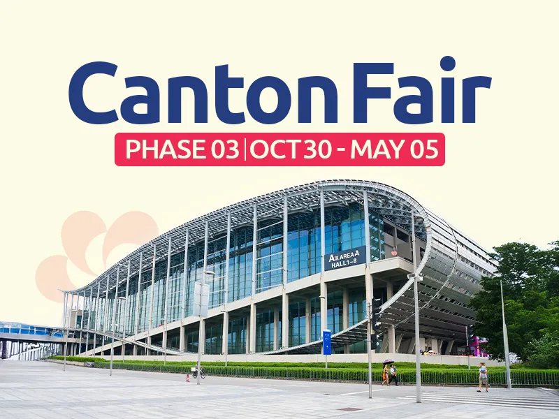 Canton Fair Phase 3 Business Tour Package 2026