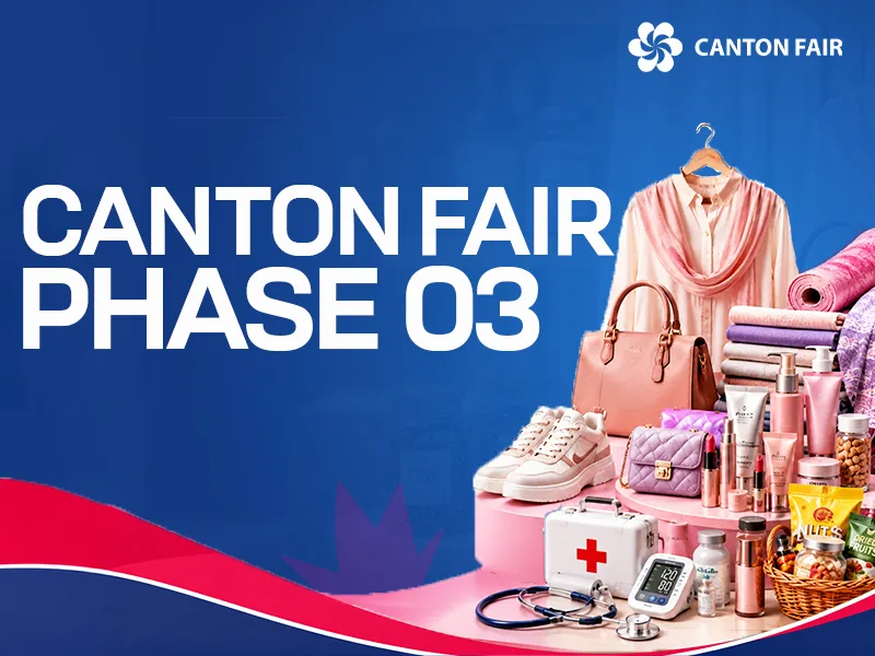 Canton Fair Phase 3