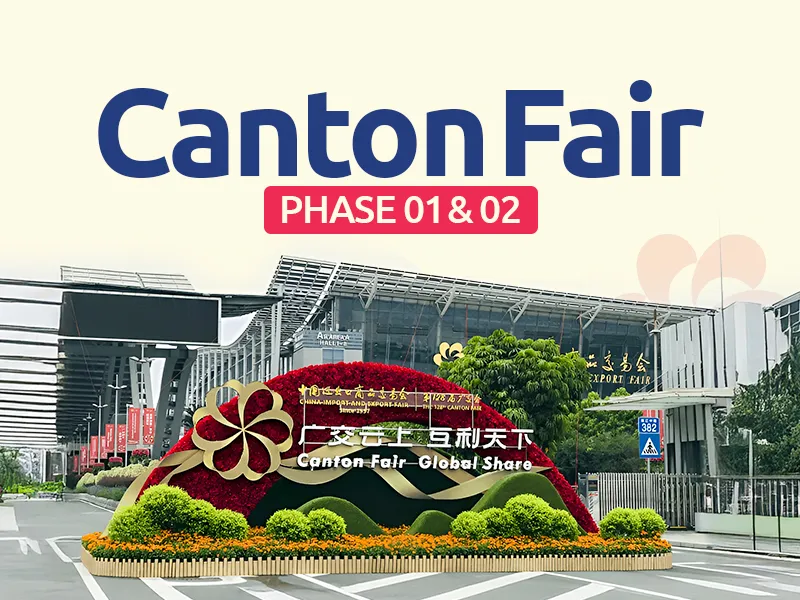 Canton Fair Phase 1 & 2