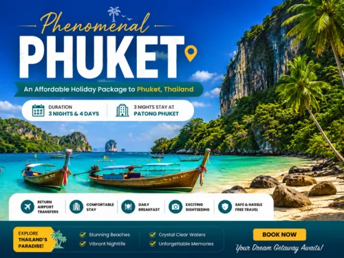 Phenomenal Phuket: An Affordable Holiday Package to Phuket, Thailand
