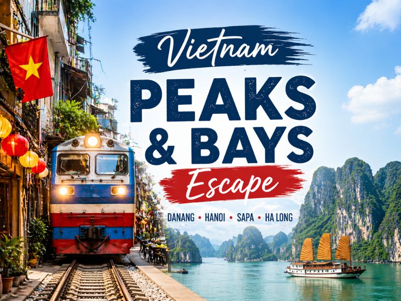 Vietnam Peaks & Bays Esc...